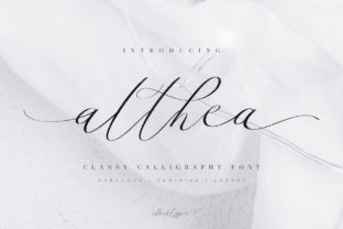 Althea Script: Adding a Luxurious Feel to Every Design