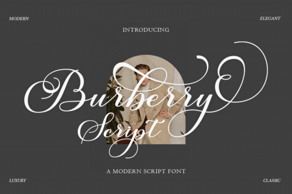 Burberry Script: A Dazzling Script for Modern Designers