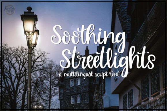 Soothing Streetlights - My First Script Font