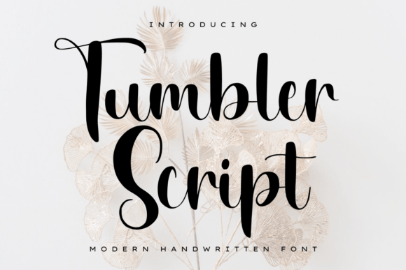Tumbler Script: A Modern Handwritten Font for Creative Projects