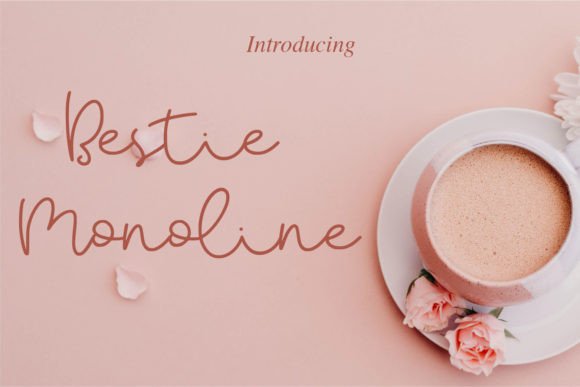 Why Bestie Monoline Script Feels Like a Handwritten Note from a Friend
